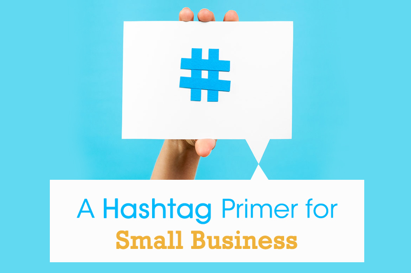 a-hashtag-primer-small-business